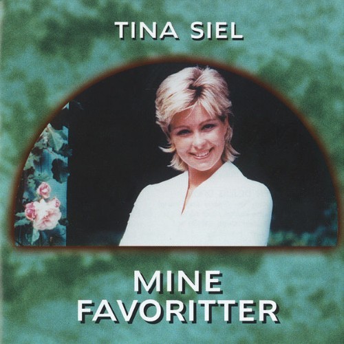 Tina Siel - Mine Favoritter - 2001