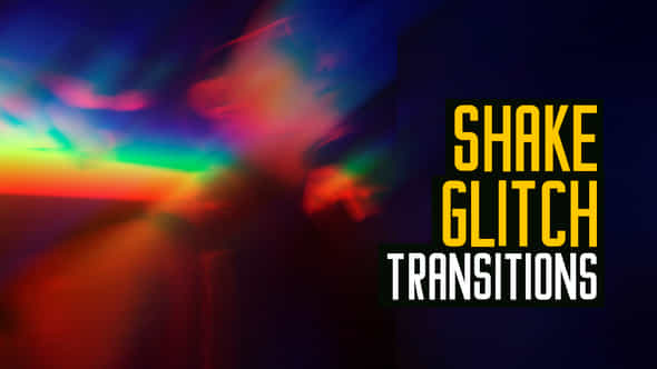 Shake Glitch Transitions - VideoHive 39732590