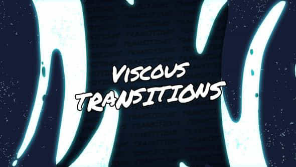 Viscous Transitions After Effects - VideoHive 45954866