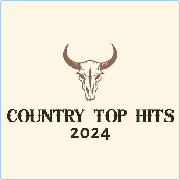 Various Artists - Country Top Hits (2024) [320 Kbps] VyGbMlnw_o