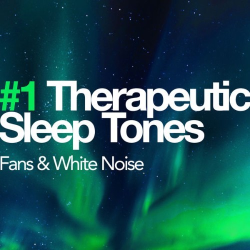 Fans & White Noise - #1 Therapeutic Sleep Tones - 2019