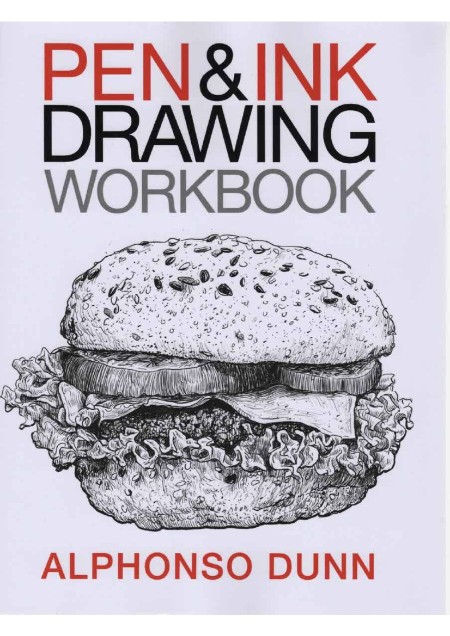 Pen And Ink Drawing Workbook Three Minds Press