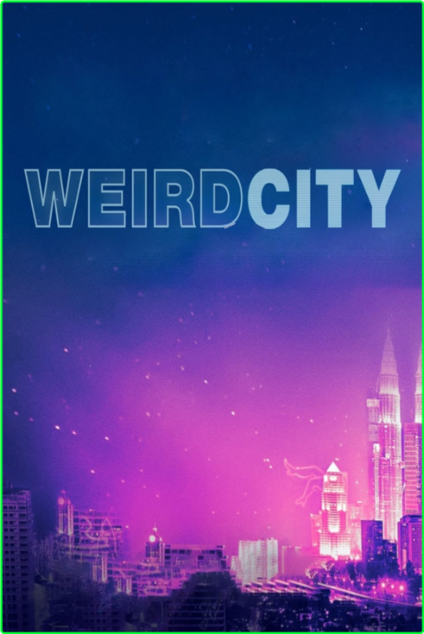 Weird City 2019 S01 [720p] (H265) 9toJP3Kg_o