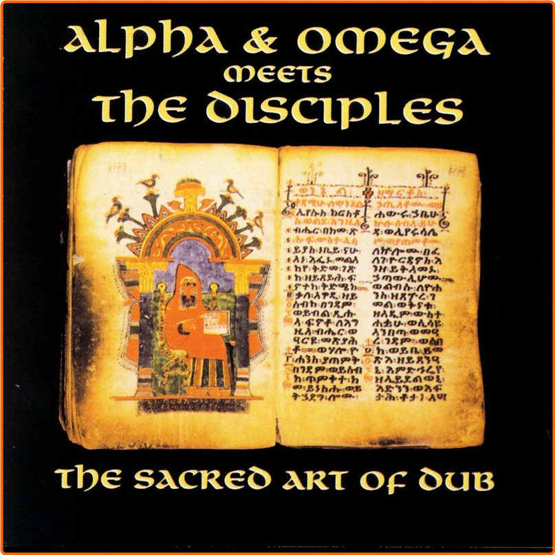 Alpha & Omega Meets The Disciples (1998) The Sacred Art Of Dub LlKJEubx_o