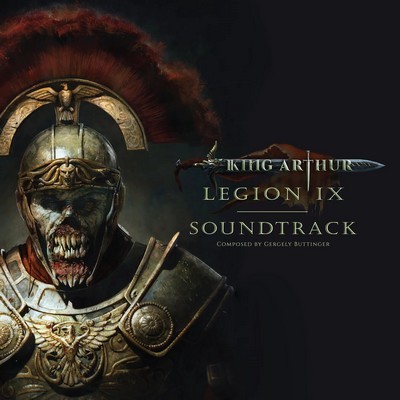 King Arthur: Legion IX Soundtrack