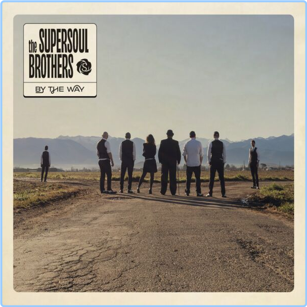 The Supersoul Brothers By The Way (2024) 24Bit 48kHz [FLAC] TWrg7x9v_o