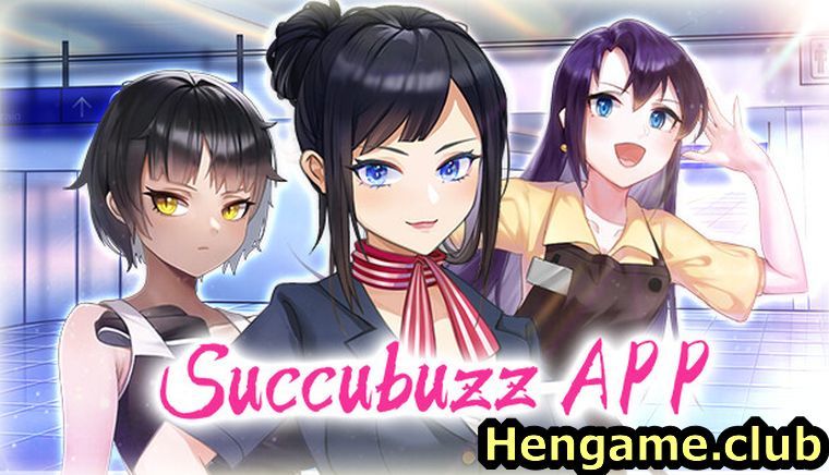 Succubuzz APP [Uncen] new download free at hengame.club for PC