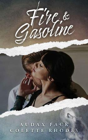 Fire and Gasoline - Colette Rhodes