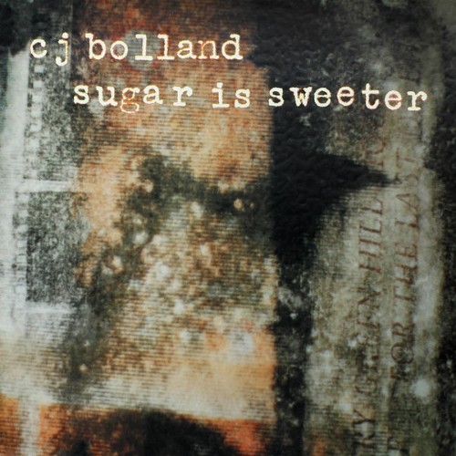 CJ Bolland - Sugar Is Sweeter - 1996