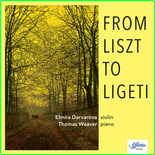 Elmira Darvarova From Liszt To Ligeti (2024) 24Bit 96kHz [FLAC] JVMWgb6J_o