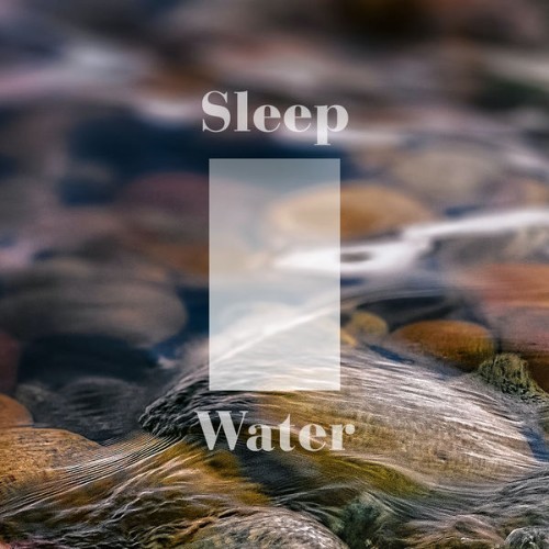 Fall Asleep Noble Music - Sleep Water Sounds Deep White Noise - 2021