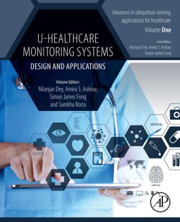 U Healthcare Monitoring Systems   Volume 1   Design and Applications