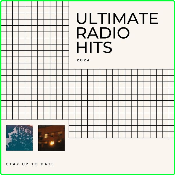 Various Artists - Ultimate RADIO Hits (2024) Stay Up To Date (2024) [320 Kbps] QWvvPj4Q_o