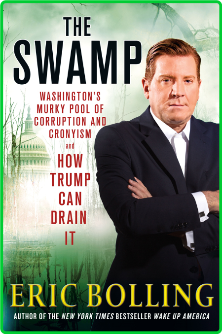 The Swamp by Eric Bolling