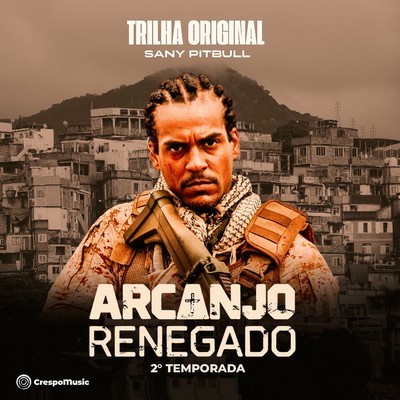Arcanjo Renegado 2 Soundtrack