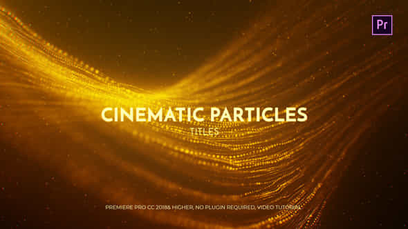 Cinematic Particles Titles - VideoHive 22329449