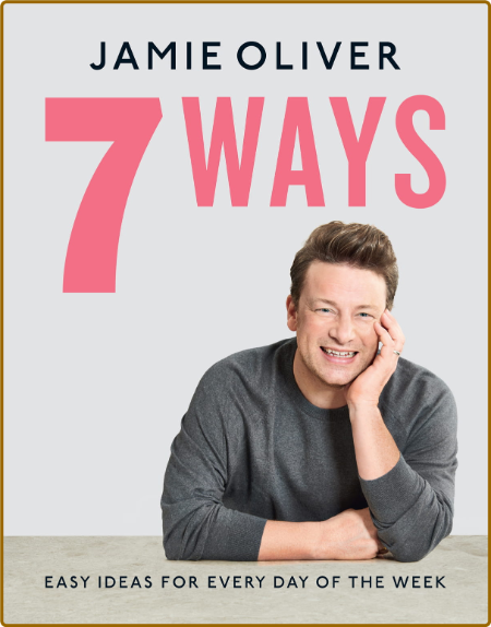 7 Ways Jamie Oliver