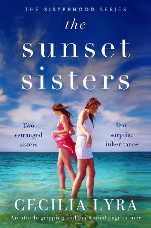 The Sunset Sisters An utterly Cecilia Lyra