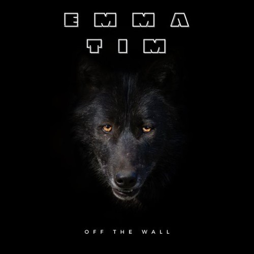 Emma Tim - Off The Wall - 2022