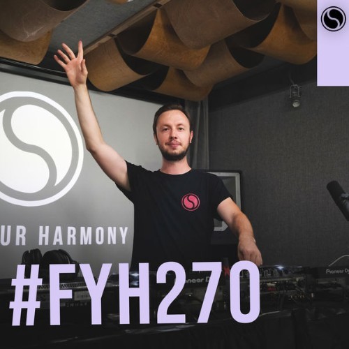 Andrew Rayel - Find Your Harmony Radioshow #270 - 2021