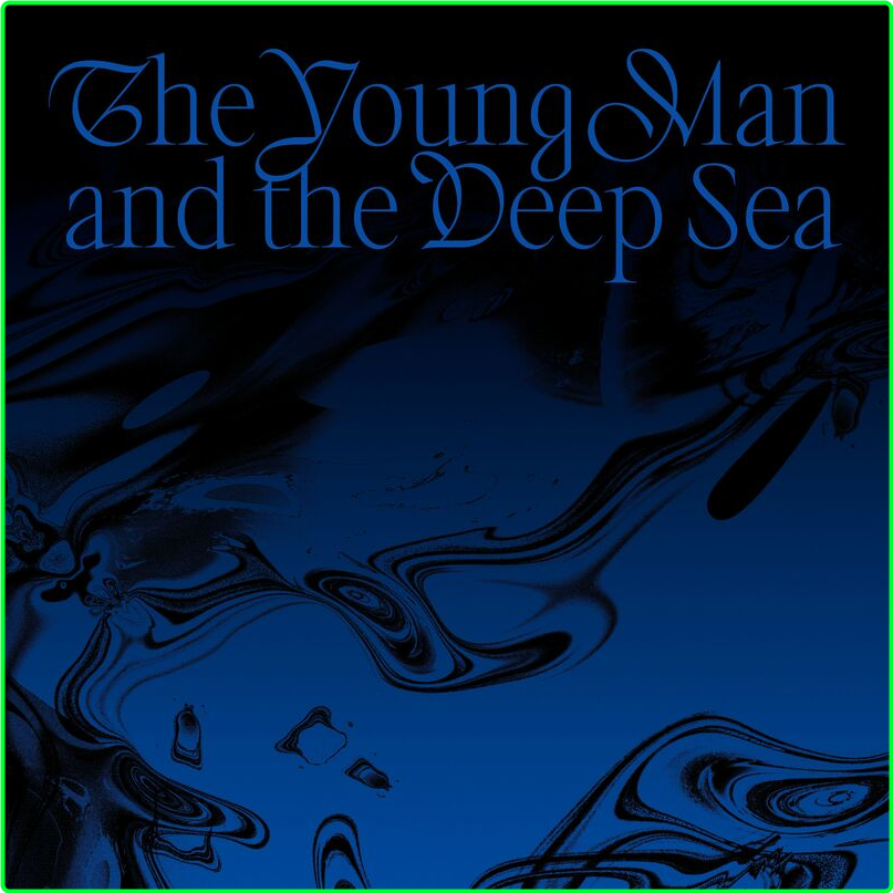 Lim Hyunsik The Young Man And The Deep Sea (2024) [320 Kbps] TBdbV3Da_o