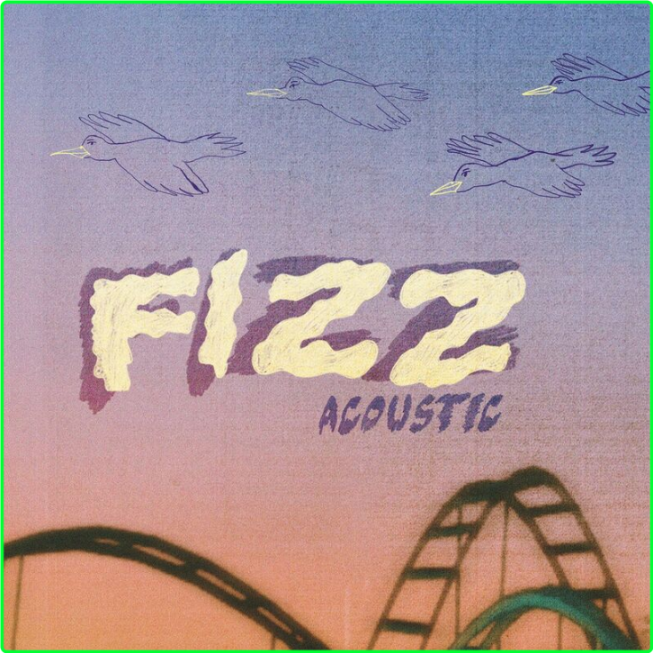 FIZZ Acoustic EP (2024) [320 Kbps] 98jmyorG_o