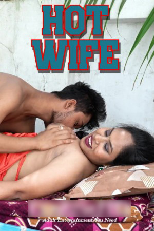 Hot Wife 2025 Hindi Uncut Short Films 720p HDRip Download
