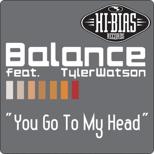 Balance - You Go To My Head - 2006