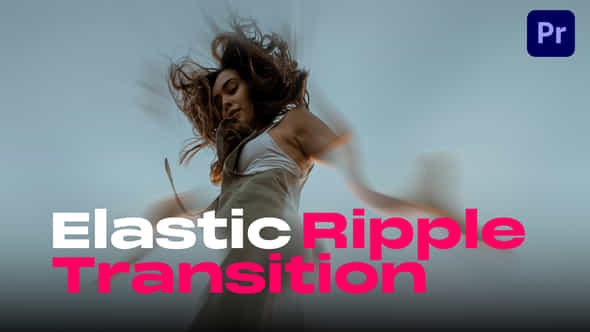Elastic Ripple Transitions - VideoHive 48426239