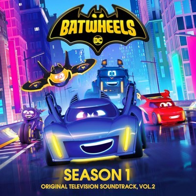 Batwheels: Season 1 Soundtrack