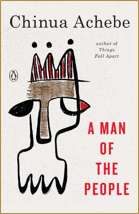 Achebe, Chinua - A Man of the People (Penguin, 2016) QeP4GxRT_o