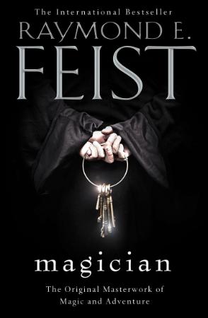 Raymond E Feist   Magician (Riftwar The Riftwar Saga, Book 1) (UK Edition)