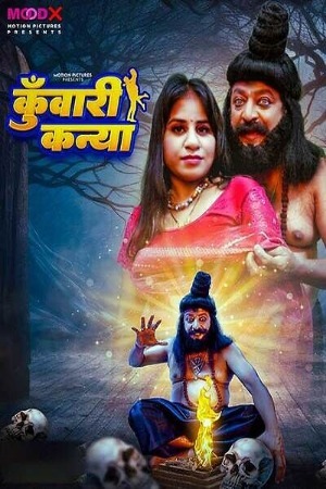 Kuwari Kanya 2024 Hindi Season 01 [ Episodes 01-02 Added] Moodx WEB Series 720p HDRip Download