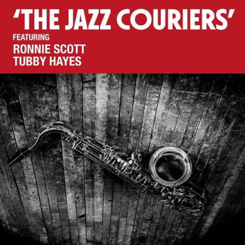 Tubby Hayes - The Jazz Couriers - 2022