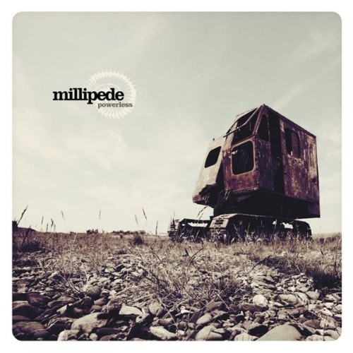 millipede - Powerless - 2011