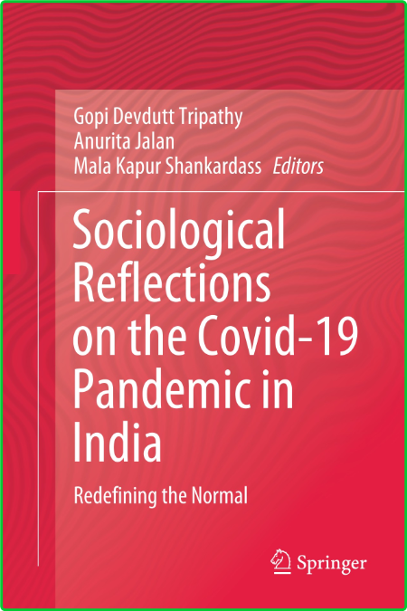 Sociological Reflections on the Covid-19 Pandemic in India - Redefining the Normal E18hPCU6_o