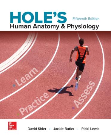 Hole's Human Anatomy & Physiology, 15th Edition