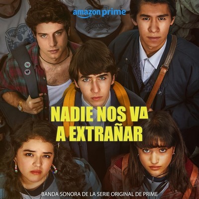 Nadie Nos Va A Extrañar Soundtrack EP