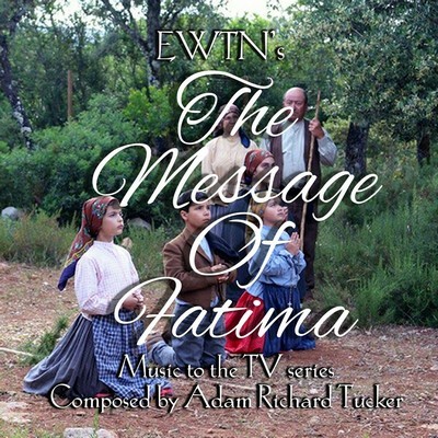 The Message of Fatima Soundtrack