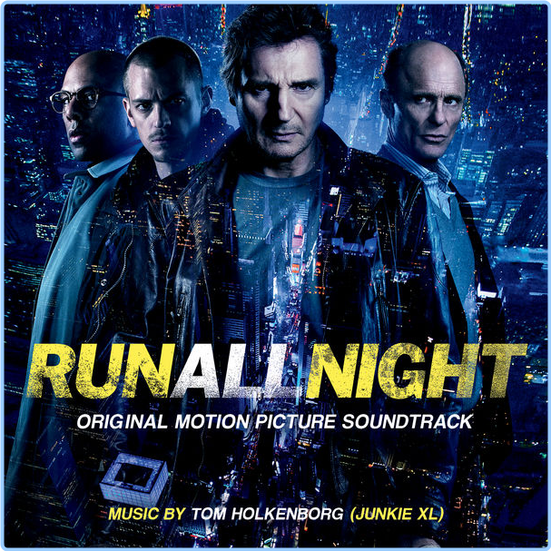 Junkie XL Run All Night OST (2015) Soundtrack Flac 16 44 Pps2eOsW_o