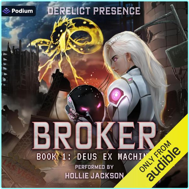 Derelict Presence Deus Ex Machina Litrpg – (Presence, Derelict)