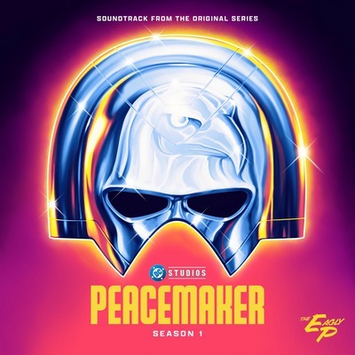 Peacemaker Season 1: The Eagly-P Soundtrack