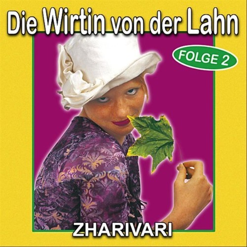 Zharivari - Die Wirtin von der Lahn - Folge 2 - 2006