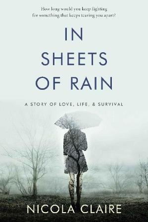In Sheets Of Rain - Nicola Claire
