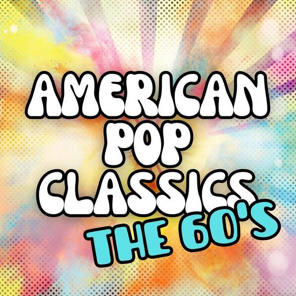 V.A- American Pop Classics The 60 S 2024 Pop Flac 16-44 TljXqmnj_o