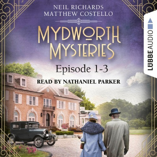 Matthew Costello - Episode 1-3 - A Cosy Historical Mystery Compilation - Mydworth Mysteries Histo...