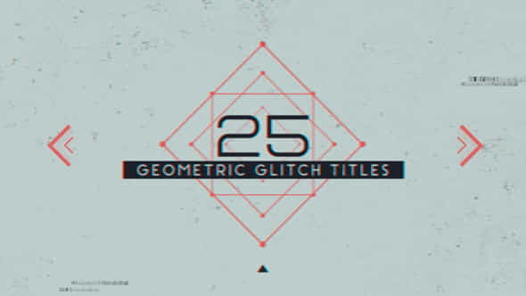 25 Geometric Glitch Titles - VideoHive 19760280