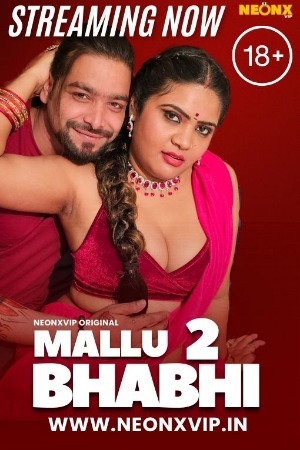 Mallu Bhabhi 2 2024 Hindi NeonX Short Films 720p HDRip Download