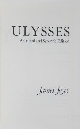 Joyce, James - Ulysses  A Critical and Synoptic Edition, Vol  1 (Garland, 1984)