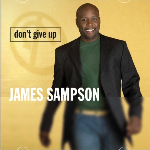 James Sampson - Don't Give Up - 2004